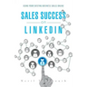 Sales Success on LinkedIn: Using Your Existing Business Skills Online