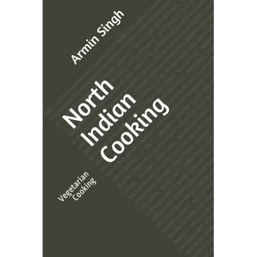 North Indian Cooking: Vegetarian Cooking