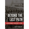 Beyond the Last Path
