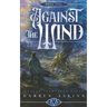 Against the Wind (Broken Leyweaver Cycle #1): An Epic Fantasy Adventure