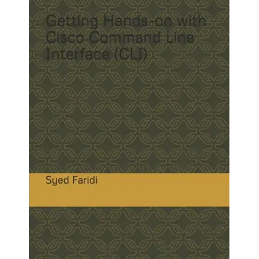 Getting Hands-on with Cisco Command Line Interface (CLI)