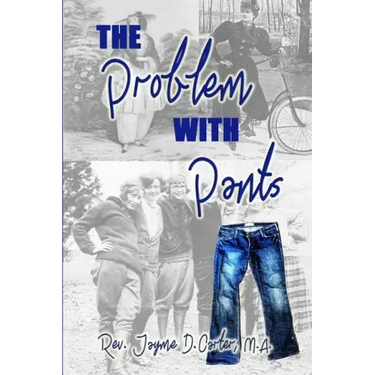 The Problem With Pants
