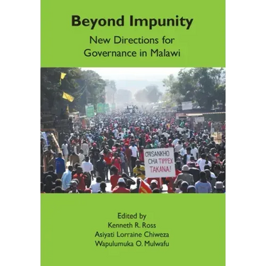 Beyond Impunity: New Directions for Governance in Malawi