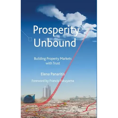 Prosperity Unbound: Building Property Markets with Trust