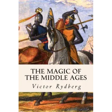 The Magic of the Middle Ages