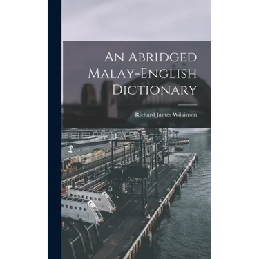 An Abridged Malay-English Dictionary