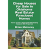 Cheap Houses for Sale in Oklahoma Real Estate Foreclosed Homes: How to Invest in Real Estate Wholesaling Houses & REO Properties