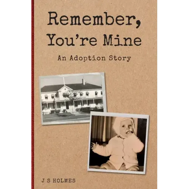 Remember, You're Mine: An Adoption Story