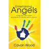 Entertaining Angels: Living well with Autism as a family, in society and in Church
