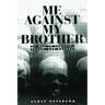 Me Against My Brother: At War in Somalia, Sudan and Rwanda