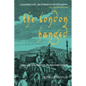 The London Hanged: Crime And Civil Society In The Eighteenth Century