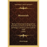 Memorials: Being A Genealogical, Biographical And Historical Account Of The Name Of Mudge In America, From 1638 To 1868 (1868)