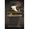 Phenomenal Transitions