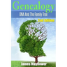 Genealogy: DNA And The Family Tree