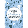 Forget This Chronic Pain Nonsense: A Pain & Symptom Tracking Journal for Chronic Pain & Illness