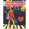 The Big Fashion Coloring Book: For the Paris Desing Adults Women Gifts Style Tenn Chrirden Cute Jumbo Kids Girls