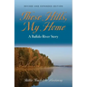 These Hills, My Home: A Buffalo River Story