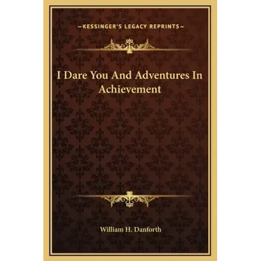 I Dare You and Adventures in Achievement