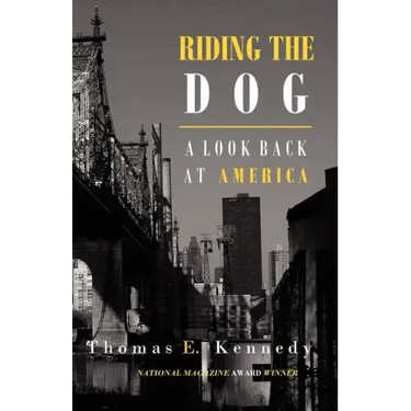 Riding the Dog: A Look Back at America