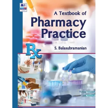 A Textbook of Pharmacy Practice