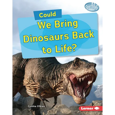 Could We Bring Dinosaurs Back to Life?