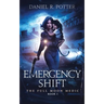 Emergency Shift