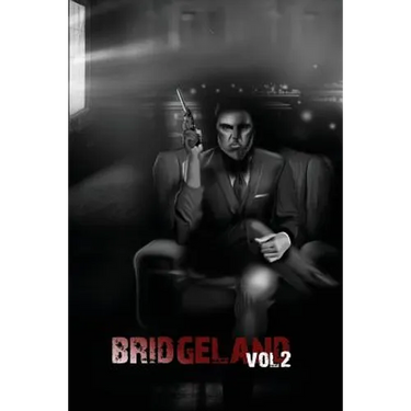Bridgeland: Volume Two