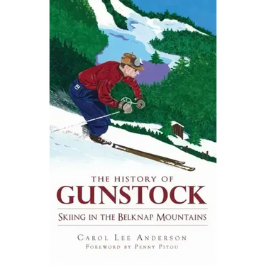 The History of Gunstock: Skiing in the Belknap Mountains