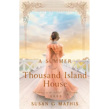 A Summer at Thousand Island House