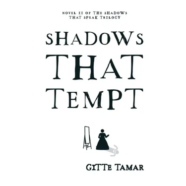Shadows That Tempt