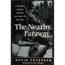 The Nearby Faraway: A Personal Journey Through the Heart of the West