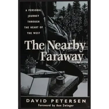 The Nearby Faraway: A Personal Journey Through the Heart of the West
