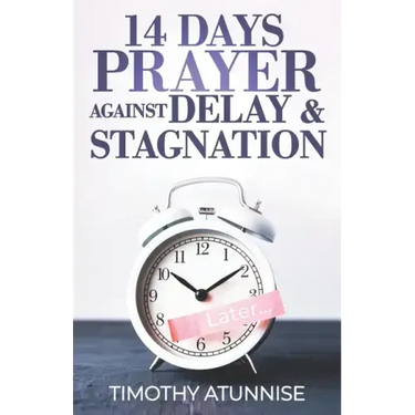 14 Days Prayer Against Delay & Stagnation