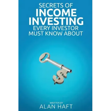 Secrets of Income Investing Every Investor Must Know about