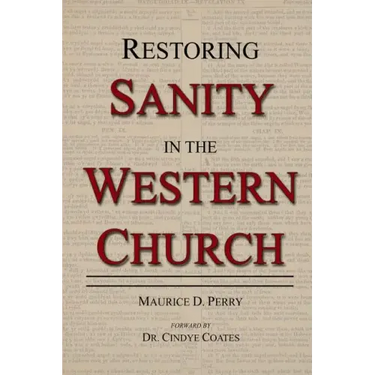 Restoring Sanity in the Western Church