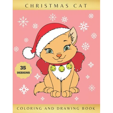 Christmas Cat Coloring and Drawing Book: Activity Book for Kids Ages 4-8 - Learn to Draw Cute Kittens - Creative Gifts - Christmas, Birthday.