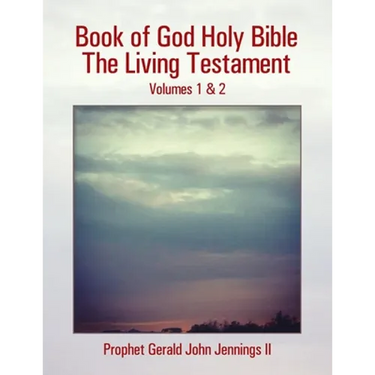 Book of God Holy Bible the Living Testament: Volumes 1 & 2