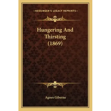 Hungering And Thirsting (1869)