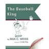 The Baseball King