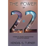 The Power of 22: Stories of Manifestations, visions & intuitive guidance