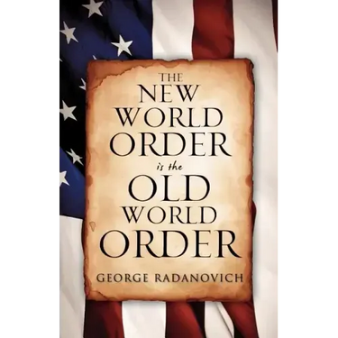 The New World Order is the Old World Order