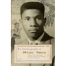 The Autobiography of Medgar Evers: A Hero's Life and Legacy Revealed Through His Writings, Letters, and Speeches