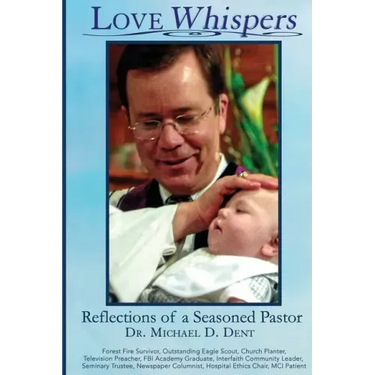 Love Whispers: Reflections of a Seasoned Pastor