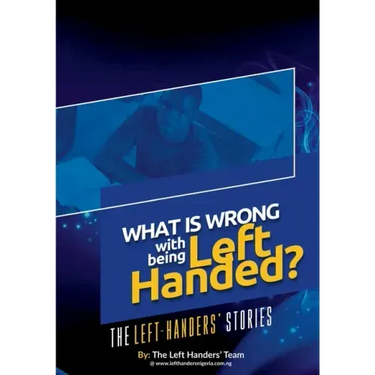 What Is Wrong With Being Left Handed
