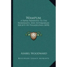 Wampum: A Paper Presented to the Numismatic and Antiquarian Society of Philadelphia (1878)