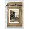 Dearest Babe, Letters from a World War II Flight Surgeon