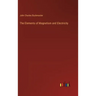 The Elements of Magnetism and Electricity