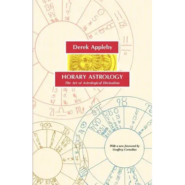 Horary Astrology, the Art of Astrological Divination