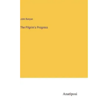 The Pilgrim's Progress