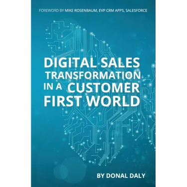 Digital Sales transformation in A Customer First World